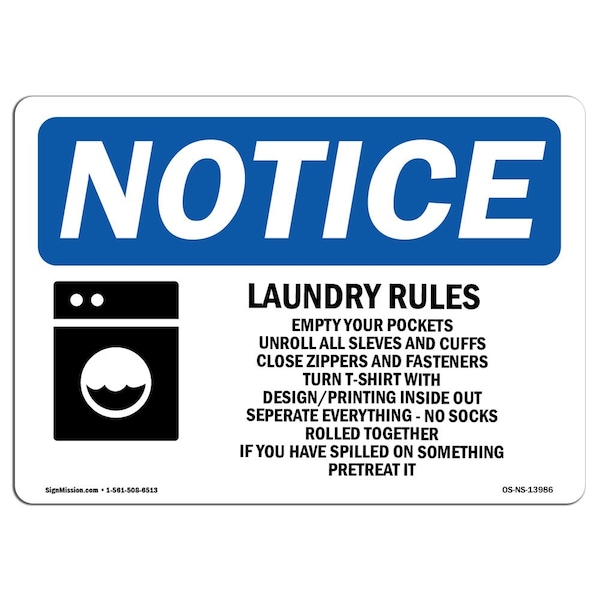 Safety Sign, OSHA Notice, 18" Height, Laundry Rules Empty Your Pockets Sign With Symbol, Landscape